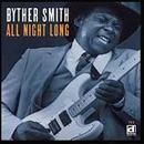 BYTHER SMITH / バイザー・スミス / オール・ナイト・ロング