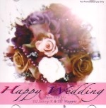 DJ JAZZY-K / ＨＡＰＰＹ　ＷＥＤＤＩＮＧ