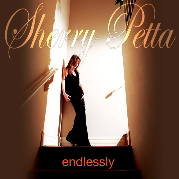 SHERRY PETTA / シェリー・ペタ / ENDLESSLY