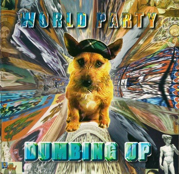 WORLD PARTY / ワールド・パーティー / DUMBING UP (CD)