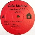 DJ COLE MEDINA / UNRELEASED MIXES 2