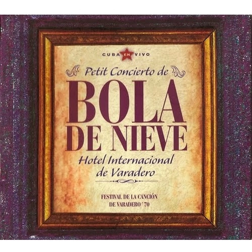 BOLA DE NIEVE / ボラ・デ・ニエベ / CUBA EN VIVO:PETIT CONCIERTO DE BOLA DE NI
