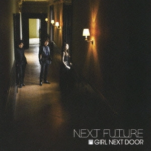 girl next door / girl next door(ガールネクストドア) / NEXT FUTURE