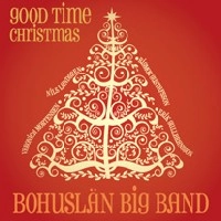 BOHUSLAN BIG BAND / ボーヒュースレン・ビッグ・バンド / GOOD TIME CHRISTMAS
