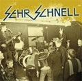 SEHR SCHNELL / SEHR SCHNELL
