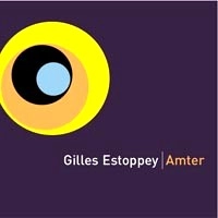 GILLES ESTOPPEY / ジル・エストピー / アムター