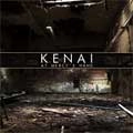 KENAI / ケナイ / アット・マーシーズ・ハンド