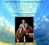 PAUL KELLER/STEVE RICHKO / SWINGIN' THE PRAISE
