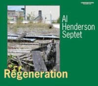 AL HENDERSON / REGENERATION
