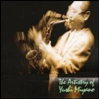 YUSHI MIYANO / 宮野裕司 / Ｔｈｅ　Ａｒｔｉｓｔｒｙ　ｏｆ