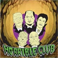 VERY BE CAREFUL / ベリー・ビー・ケアフル / HORRIBLE CLUB