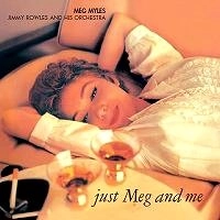 MEG MYLES / メグ・マイルス / JUST MEG AND ME
