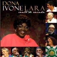 DONA IVONE LARA / イヴォンニ・ララ / CANTO DE RAINHA