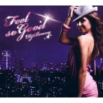 DJ BENNY / ＦＥＥＬ　ＳＯ　ＧＯＯＤ