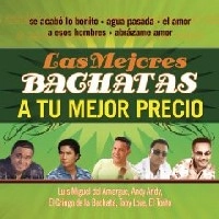 V.A.(MEJORES BACHATAS A TU MEJORE PRECIO) / LAS MEJORES BACHATAS A TU MEJORE PRECIO