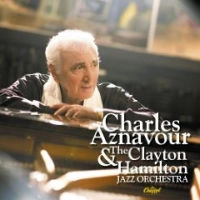 CHARLES AZNAVOUR / シャルル・アズナヴール / CHARLES AZNAVOUR & THE CLAYTON HAMILTON JA