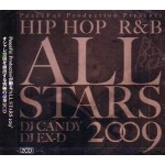 DJ CANDY & DJ EX-D / ＨＩＰ　ＨＯＰ　Ｒ＆ＢALL STARS 2009