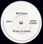 BILL EVANS / PHAROAH SANDERS / 55 DAYS AT PEKING