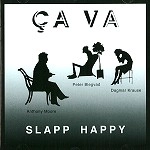 SLAPP HAPPY / スラップ・ハッピー / CA VA