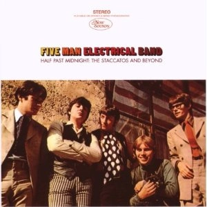 FIVE MAN ELECTRICAL BAND / HALF PAST MIDNIGHT/STACCATOS & BEYOND