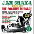 JAH SHAKA / ジャー・シャカ / PRESENTS POSITIVE MESSAGE