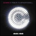 V.A. (A TRIBUTE TO ARTHUR RUSSELL) / GO BANG!:A TRIBUTE TO ARTHUR RUSSELL
