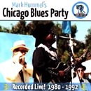 V.A. (MARK HUMMEL'S CHICAGO BLUES PARTY) / MARK HUMMEL'S CHICAGO BLUES PARTY: RECORDE