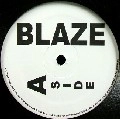 BLAZE / ブレイズ (HOUSE) / LOVELEE DAE/WISHING YOU WERE HERE