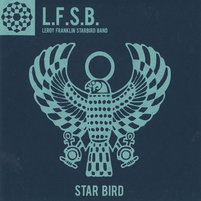 L.F.S.B. (LEROY FRANKLIN STARBIRD BAND) / STAR BIRD