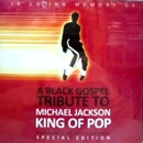 JOYOUS VOICES / A BLACK GOSPEL TRIBUTE TO MICHAEL JACKSON