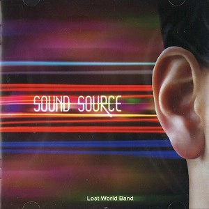 LOST WORLD BAND / ロスト・ワールド・バンド / SOUND SOURCE