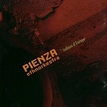 PIENZA ETHNORKESTRA / INDIENS D'EUROPE