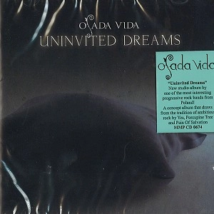 OSADA VIDA / UNINVITED DREAMS