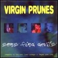 VIRGIN PRUNES / ヴァージン・プルーンズ / SONS FIND DEVILS