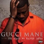 GUCCI MANE / グッチ・メイン / STATE VS RADRIC DAVIS