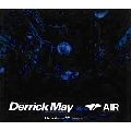 DERRICK MAY / デリック・メイ / Heartbeat Presents Mixed By Derrick May × Air