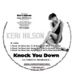 KERI HILSON / ケリー・ヒルソン / ULTIMATE REMIXES OF KNOCK YOU DOWN