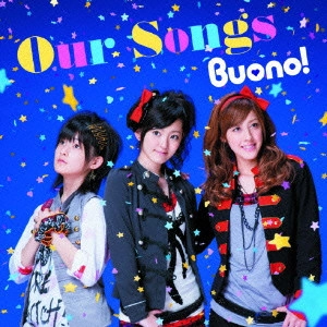 Buono! / Our Songs