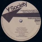 Y SOCIETY (INSIGHT & DAMU THE FUDGEMUNK) / TRAVEL AT YOUR OWN PACE INSTRUMENTALS