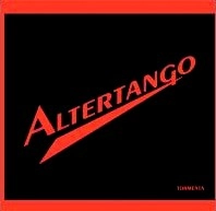 ALTERTANGO / アルテルタンゴ / TORMENTA