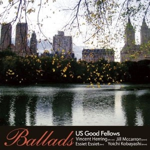US GOOD FELLOWS / ユー・エス・グッド・フェローズ / Ｂａｌｌａｄｓ