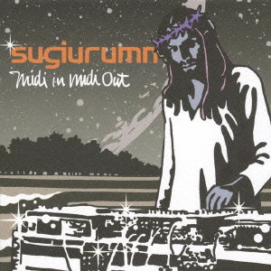 SUGIURUMN / スギウラム / ミディ イン ミディ アウト / MIDI IN MIDI OUT