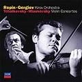 VADIM REPIN / ヴァディム・レーピン / チャイコフスキー&ミヤスコフスキー:ヴァイオリン協奏曲 / TCHAIKOVSKY & MIASKOVSKY: VIOLIN CONCERTOS