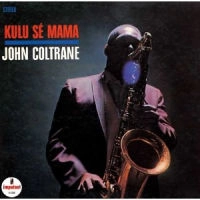 JOHN COLTRANE / ジョン・コルトレーン / クル・セ・ママ