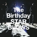 The Birthday / STAR BLOWS（初回限定盤 SHM-CD+DVD）