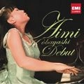 AIMI KOBAYASHI / 小林愛実 / Ｄｅｂｕｔ！