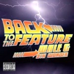 WALE & 9TH WONDER / ＢＡＣＫ　ＴＯ　ＴＨＥ　ＦＥＡＴＵＲＥ