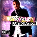 TREY SONGZ / ANTICIPATION