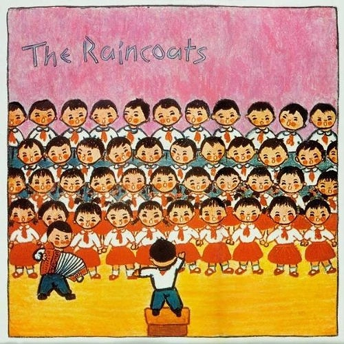 RAINCOATS / レインコーツ / RAINCOATS