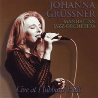 JOHANNA GRUSSNER / LIVE AT HUBBARD HALL